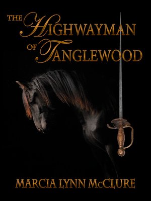 cover image of The Highwayman of Tanglewood